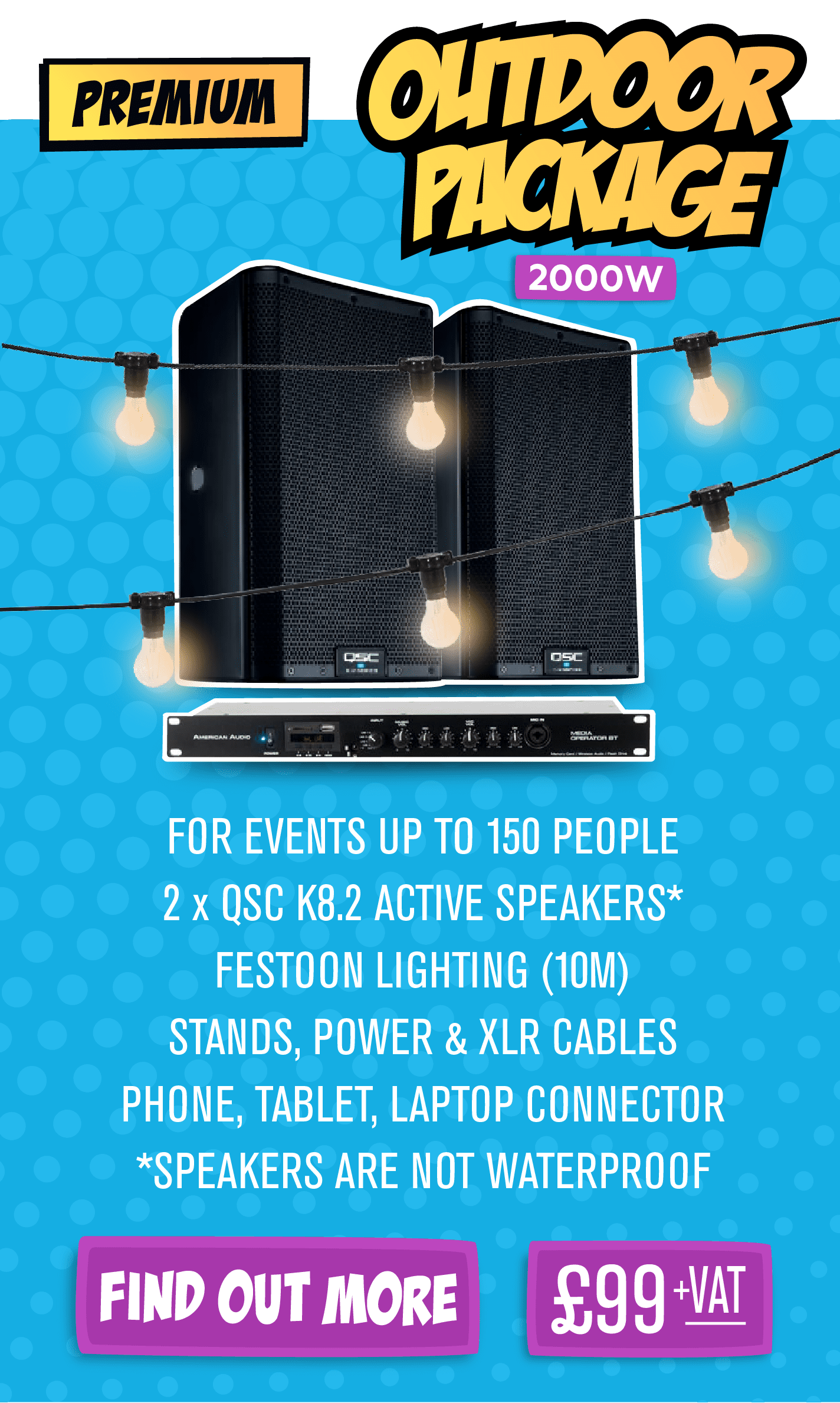 Outdoor Party Package with QSC speakers and festoon lighting